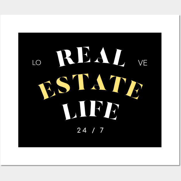 Real Estate Life Wall Art by The Favorita